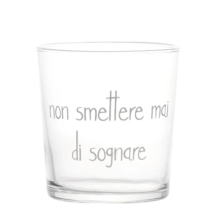 SIMPLE DAY Bicchieri acqua NON SMETTERE MAI DI SOGNARE 6 PZ BICCHIERE SIMPLE DAY Bicchieri acqua NON SMETTERE MAI DI SOGNARE 6 PZ BICCHIERE